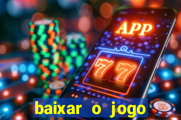 baixar o jogo street fighter